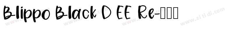 Blippo Black D EE Re字体转换
